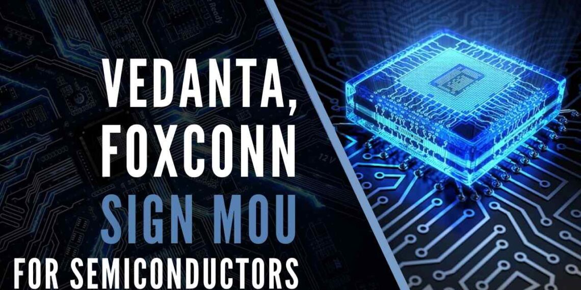 Vedanta and Foxconn