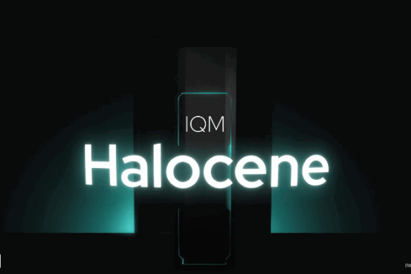 IQM Halocene Archives - Electronicsclap
